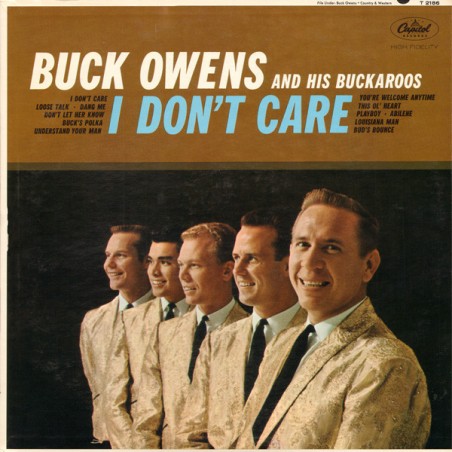 Buck Owens And His Buckaroos – I Don't Care |1964	Capitol Records – T 2186