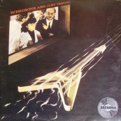 Wishbone Ash – Just Testing...