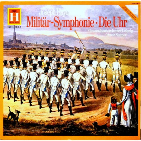 Joseph Haydn– Militär-Symphonie / Die Uhr- Gewandhausorchester Leipzig- Suitner |	Heliodor – 2548 218
