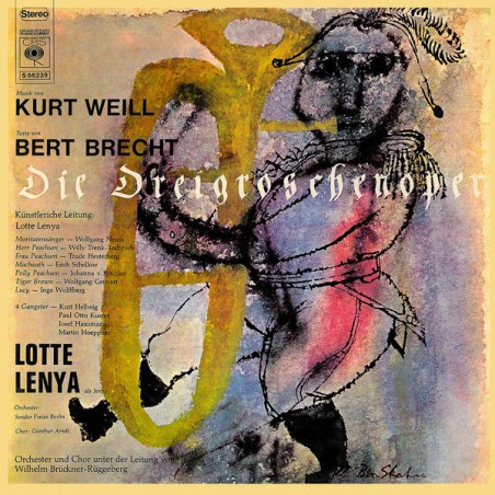 Kurt Weill, Bert Brecht , Lotte Lenya – Die Dreigroschenoper |1970	CBS – S 66239