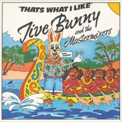 Jive Bunny And The...