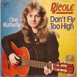 Nicole – Don't Fly Too High...