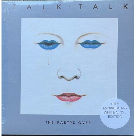 Talk Talk – The Party's Over |1982/2022	Parlophone – 0190296419638-white Vinyl