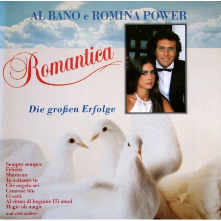 Al Bano & Romina Power – Romantica - Die Großen Erfolge |1987	Baby Records   – 208 278