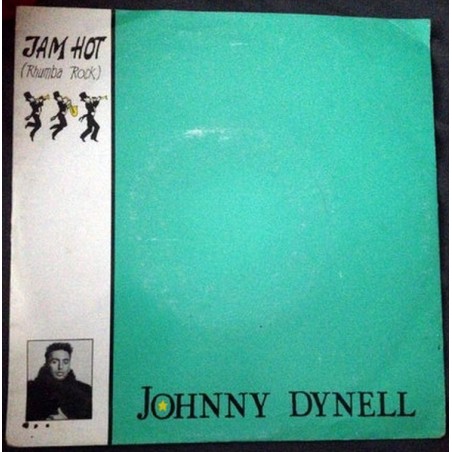 Johnny Dynell – Jam Hot (Rhumba Rock) |1988	  GIG 111 202-Single