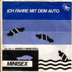 Minisex – Ich Fahre Mit Dem...
