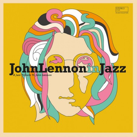 Various – John Lennon In Jazz - A Jazz Tribute To John Lennon |2020	Wagram Music – 3386826
