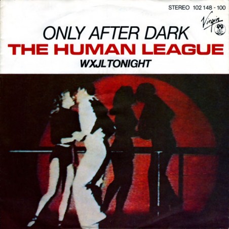 The Human League – Only After Dark |1980    Virgin – 102 148-Single