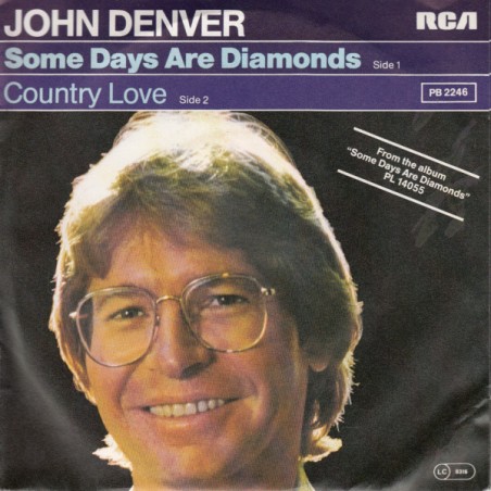 John Denver – Some Days Are Diamonds|1981     RCA – PB 2246-Single