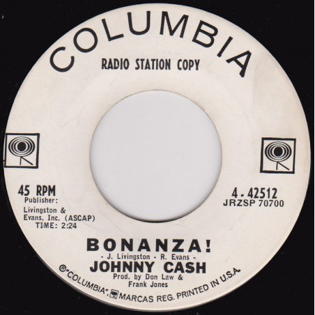 Johnny Cash – Bonanza! / Pick A Bale O' Cotton |	Columbia – 4-42512 -Single, Promo
