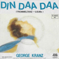 George Kranz – Din Daa Daa...