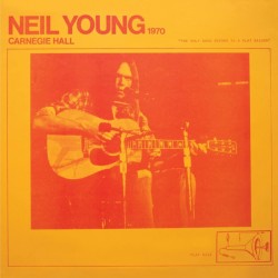 Neil Young – Carnegie Hall...