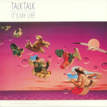 Talk Talk – It's My Life|1983/2017	Parlophone – 0190295792619