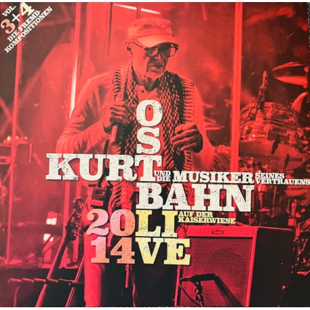 Kurt Ostbahn Und Die Musiker Seines Vertrauens – Live 2014 Auf Der Kaiserwiese Vol. 3 & 4  |2016	e&a records – NR: 144