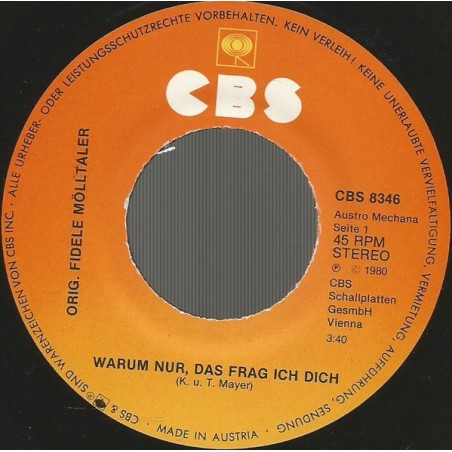 Orig. Fidele Mölltaler  – Warum Nur, Das Frag Ich Dich |1980	  CBS 8346-Single