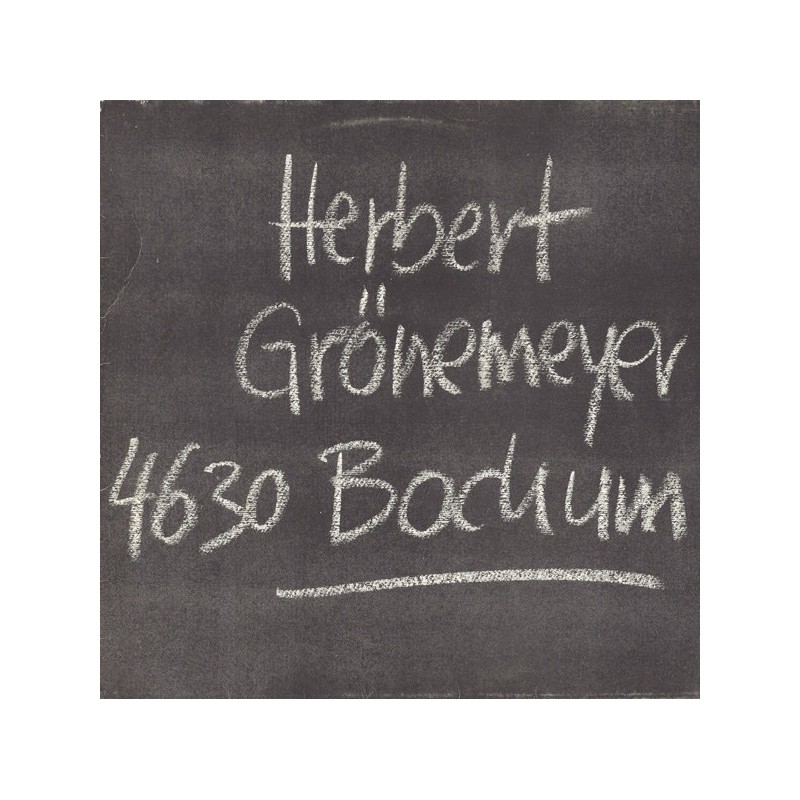 Grönemeyer ‎Herbert – 4630 Bochum   EMI 1C 066 1469051