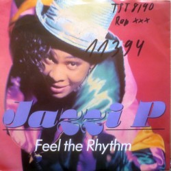 Jazzi P – Feel The Rhythm...