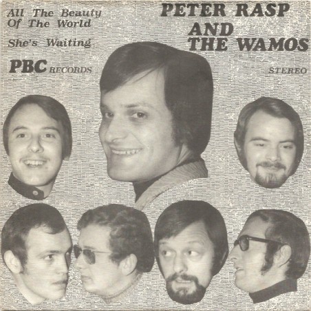 Peter Rasp And The Wamos ‎– All The Beauty Of The World | PBC Records ‎– S-ML 467-Single
