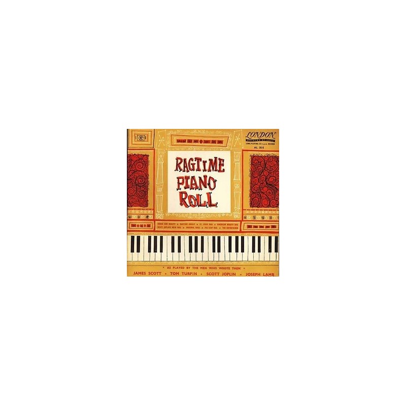 Various – Ragtime Piano Roll|1954 London Records – AL 3515- 10&8243Record- Mono Various – Ragtime Piano Roll|1954 London Records – AL 3515- 10&8243Record- Mono