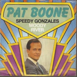 Pat Boone – Speedy Gonzales...