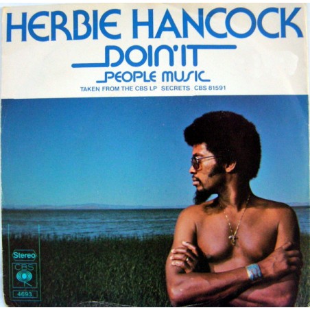 Herbie Hancock – Doin' It / People Music|1976    CBS 4693-Single