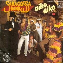 Saragossa Band – Aiko Aiko...