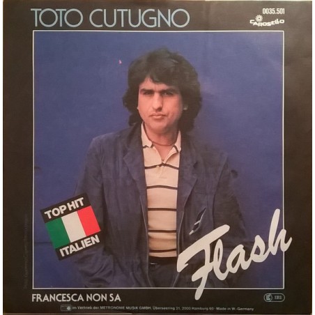 Toto Cutugno – Flash|1981     Carosello – 0035.501-Single