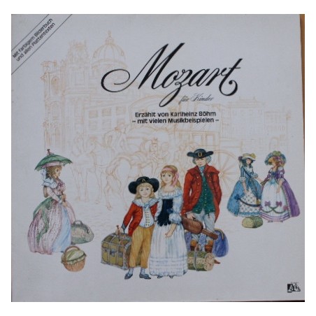 Karlheinz Böhm – Mozart Für Kinder |1976	Disques Adès – 0056701
