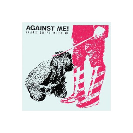 Against Me! – Shape Shift With Me  |2016/2022	  Xtra Mile Recordings – XMR168-blue Vinyl