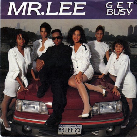 Mr. Lee – Get Busy  |1989 	Jive – ZB43325-Single