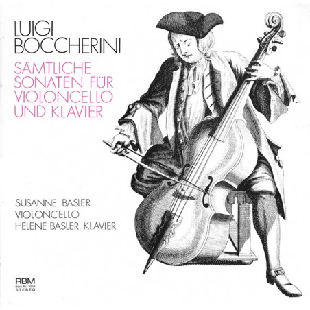 Luigi Boccherini - Susanne Basler, Helene Basler ‎– Sämtliche Sonaten Für Violoncello Und Klavier |RBM Records ‎– 3010