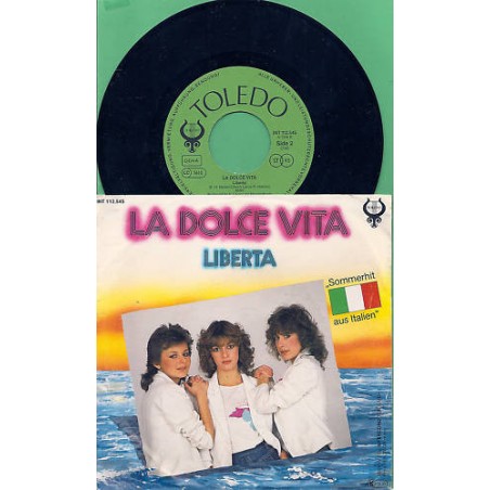 La Dolce Vita – Yo Te Quiero ( Panama ) / Liberta   |1983	Toledo – INT 112.545-Single