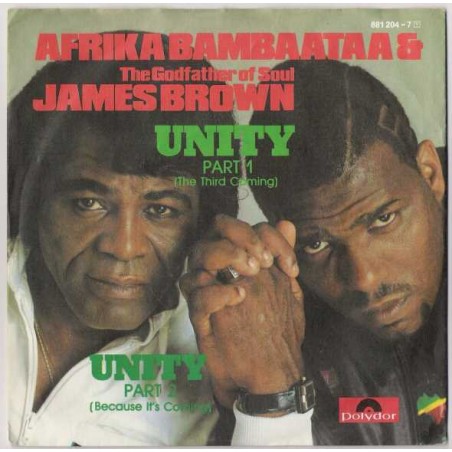 Afrika Bambaataa & The Godfather Of Soul James Brown – Unity    |1984	Polydor – 881 204-7-Single