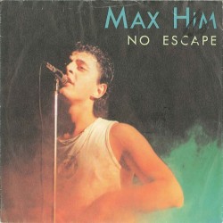 Max Him – No Escape  |1984...