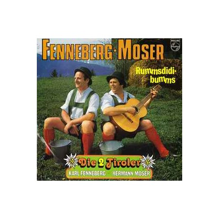 Die 2 Tiroler Karl Fenneberg ~ Hermann Moser  ‎– Rummsdidi-bumms| Philips ‎– 66 405- Club Edition
