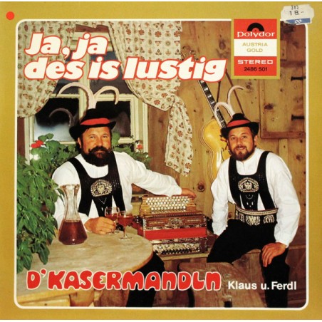 D'Kasermandln, Klaus u. Ferdl  – Ja, Ja Des Is Lustig  |1973	Polydor – 2486 501