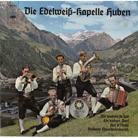 Die Edelweiss Kapelle Huben – Mir Sein So Lustig Heut'  |	CBS – S 64 915
