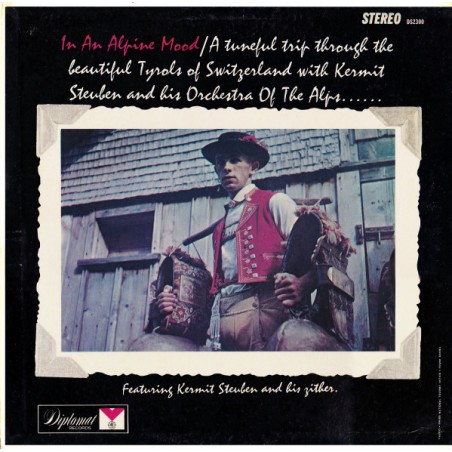 Kermit Steuben And His Orchestra Of The Alps – In An Alpine Mood |Diplomat Records – DS2300