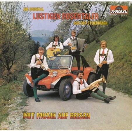 Die Original Lustigen Rosentaler – Mit Musik Auf Reisen |	Tyrolis – LP 86 12 74