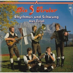 Die 5 Tiroler – Rhythmus...
