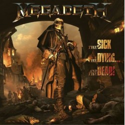 Megadeth – The Sick, The...