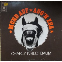 Charly Kriechbaum – Mund...