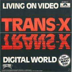 Trans-X ‎– Living On Video...