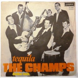 The Champs – Tequila /...