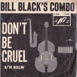 Bill Black's Combo – Don't...