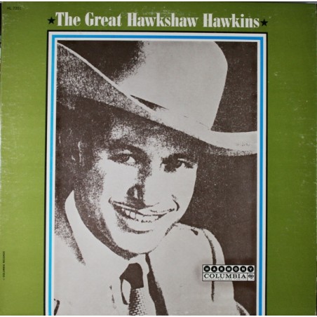 Hawkshaw Hawkins – The Great Hawkshaw  |1963	Harmony  – HL 7301