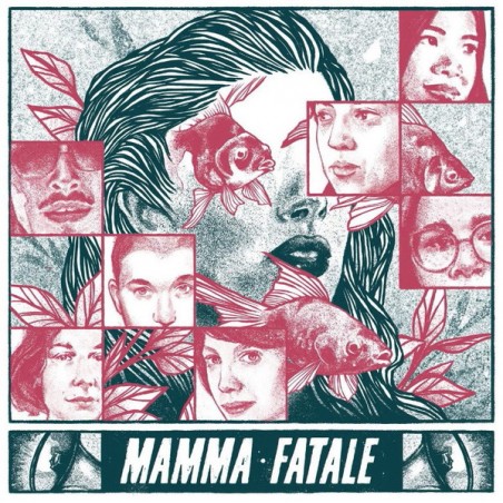 Mamma Fatale – Mamma  |2021	Mottalon Music – Mottalon 008