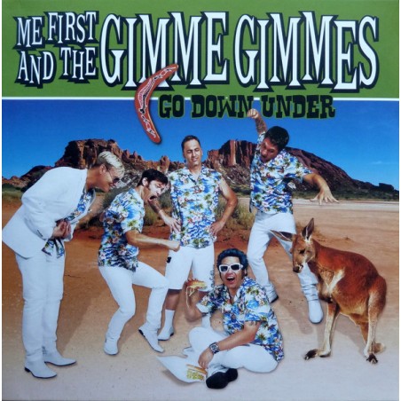 Me First And The Gimme Gimmes – Go Down Under    |2011/2022	Fat Wreck Chords – FAT765-1