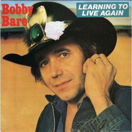 Bobby Bare – Learning To Live Again  |1981 CBS A 1219-Single