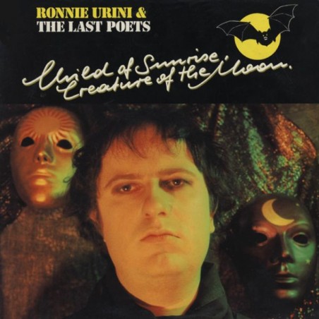 Ronnie Urini & The Last Poets – Child Of Sunrise, Creature Of The Moon  |1985	Coma Records   – 000